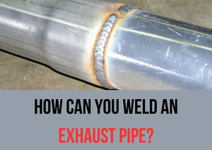 Silence the Roar: A DIY Guide to Exhaust Pipe Welding