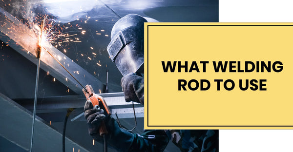 What Welding Rod to Use: A Beginner’s Guide